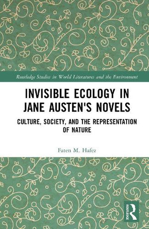 Invisible Ecology in Jane Austen's Novels