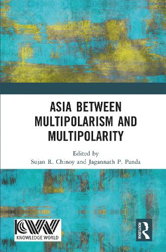 Asia between Multipolarism and Multipolarity cover