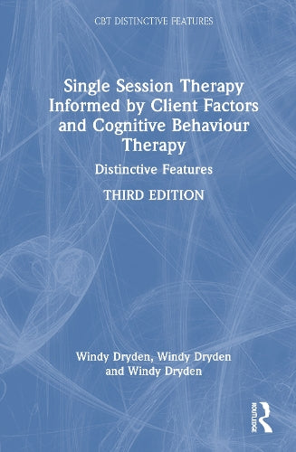 Single-Session Therapy Informed by Client Factors and Cognitive Behaviour Therapy