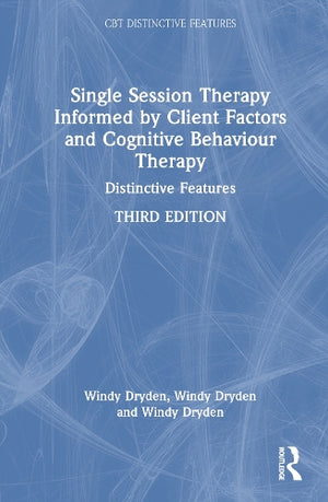 Single-Session Therapy Informed by Client Factors and Cognitive Behaviour Therapy