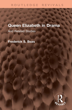 Queen Elizabeth in Drama