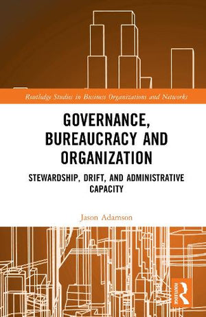 Governance, Bureaucracy, and Organization