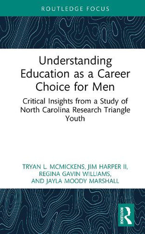 Understanding Education as a Career Choice for Men