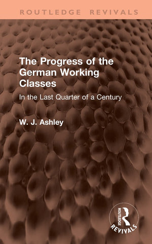 The Progress of the German Working Classes