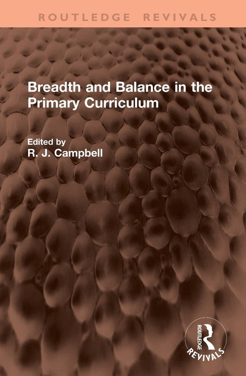 Breadth and Balance in the Primary Curriculum