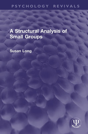 A Structural Analysis of Small Groups