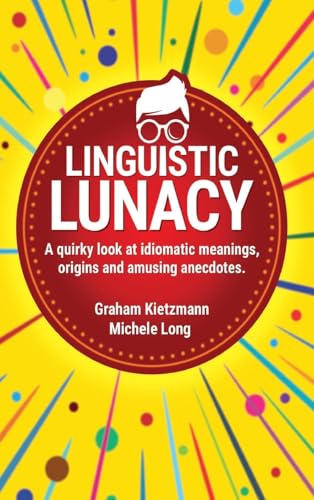 Linguistic Lunacy