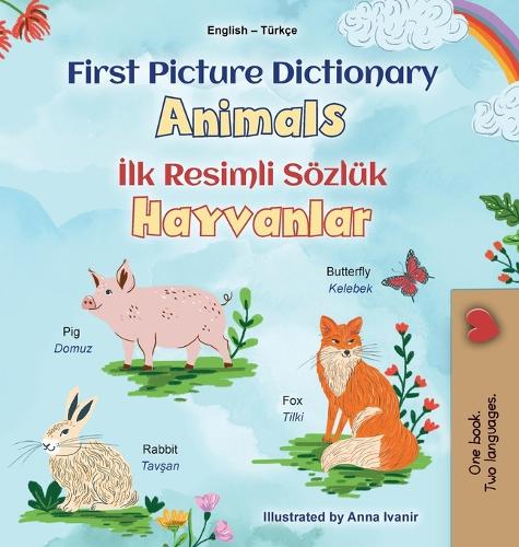 First Picture Dictionary - Animals (English Turkish Bilingual Children's Book)