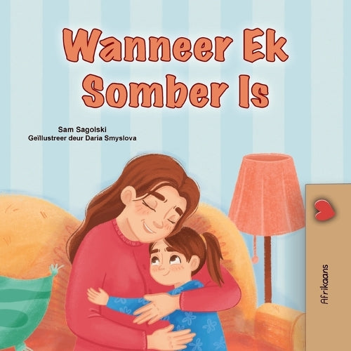 When I am Gloomy (Afrikaans Children's Book)
