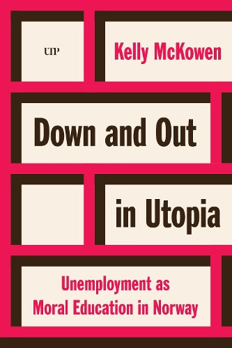Down and Out in Utopia