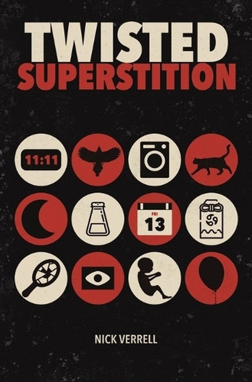 Twisted Superstition