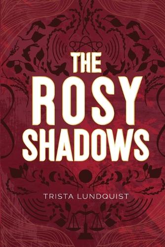 The Rosy Shadows
