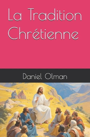 La Tradition Chrétienne
