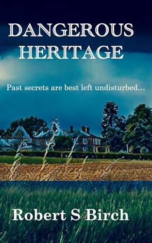 Dangerous Heritage