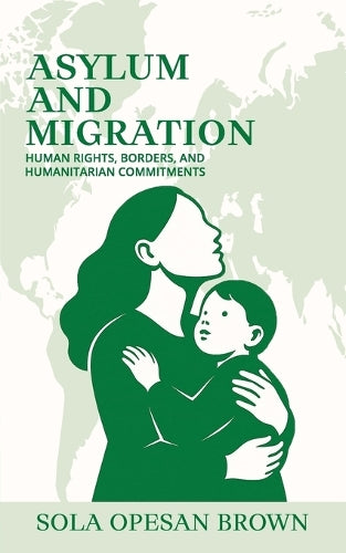 Asylum and Migration