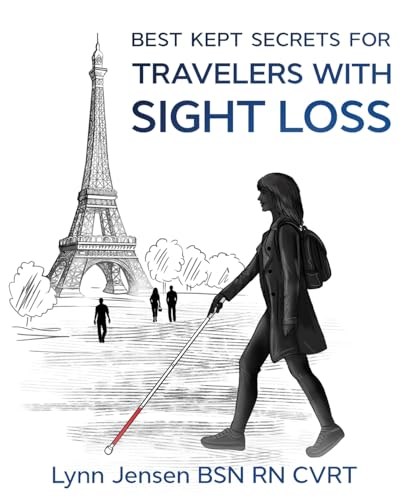 Best Kept Secrets for Travelers With Sight Loss