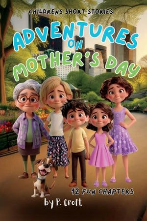 Adventures on Mother's Day