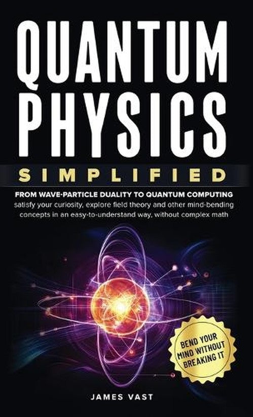 Quantum Physics Simplified