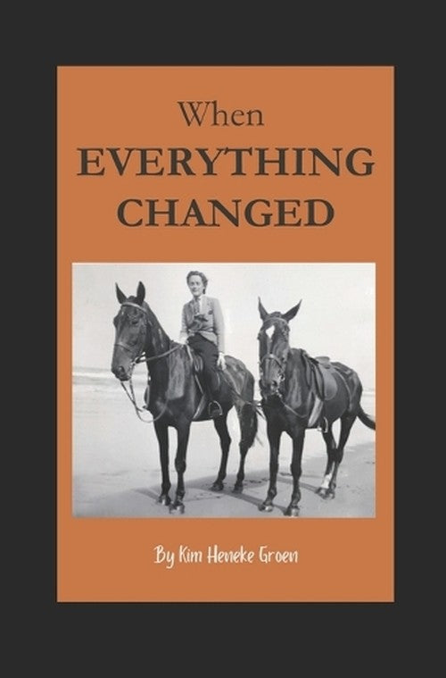 When Everything Changed