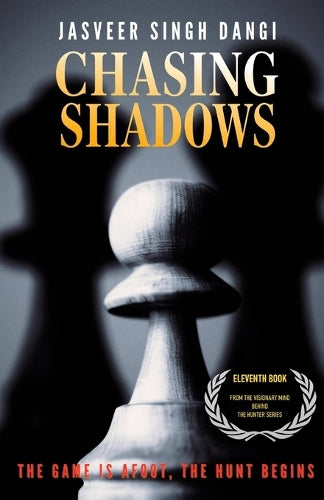 Chasing Shadows