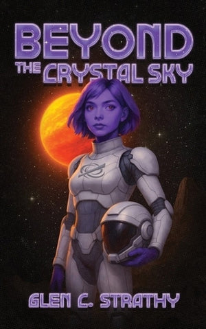 Beyond the Crystal Sky