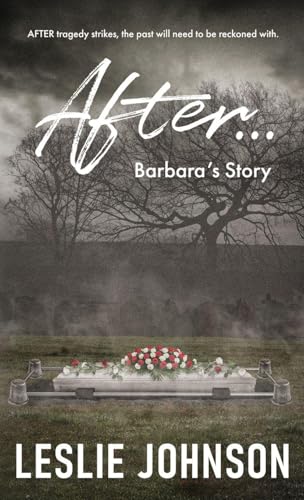 AFTER ... Barbara's Story