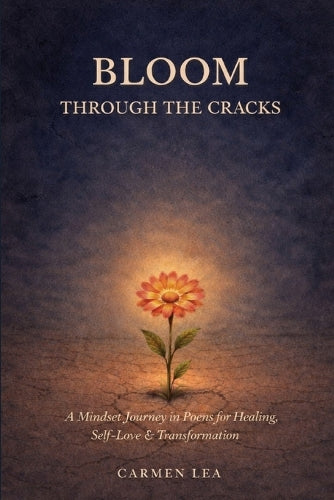 Bloom Through the Cracks