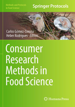 Consumer Research Methods in Food Science