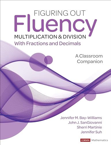 Figuring Out Fluency - Multiplication and Division With Fractions and Decimals