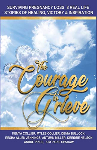 The Courage to Grieve