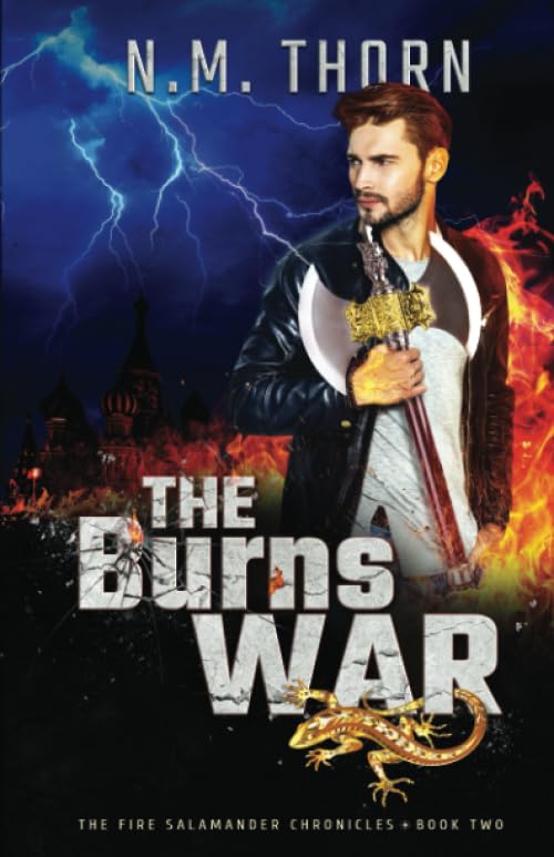 The Burns War: The Fire Salamander Chronicles Book Two