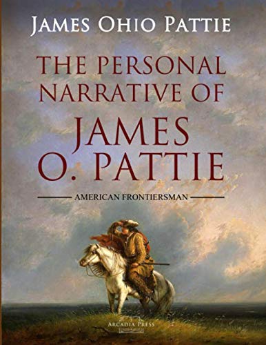 The Personal Narrative of James O. Pattie of Kentucky cover