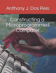 Constructing a Microprogrammed Computer 