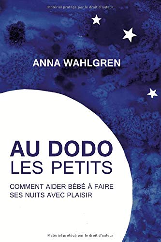 Au Dodo Les Petits Comment aider bebe a faire ses nuits avec plaisir F cover