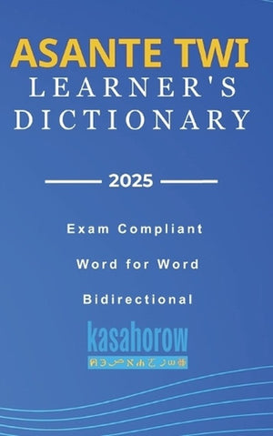 Asante Twi Learner's Dictionary