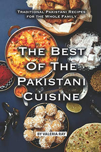 The Best of The Pakistani Cuisine 