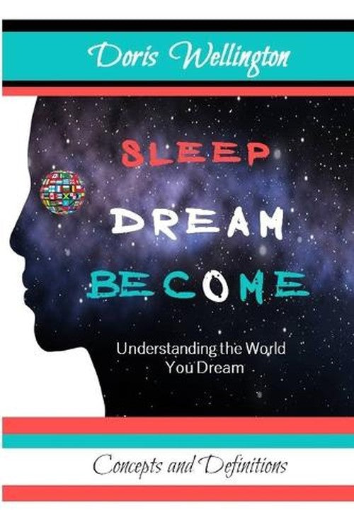 Sleep Dream Become