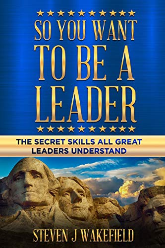So You Want To Be A Leader cover