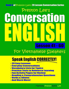 Preston Lee's Conversation English For Vietnamese Speakers Lesson 41 - 60 