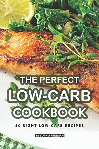 The Perfect Low-Carb Cookbook cover