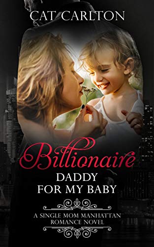 Billionaire Daddy for my Baby
