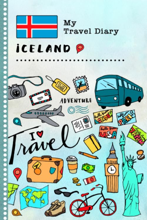 Iceland My Travel Diary: Kids Guided Journey Log Book 6x9 - Record Tracker Book For Writing, Sketching, Gratitude Prompt - Vacation Activities Memories Keepsake Journal - Girls Boys Traveling Notebook