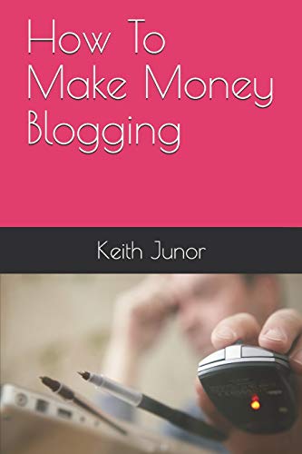 How To Make Money Blogging cover