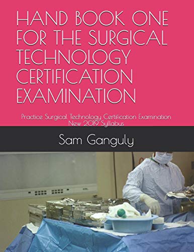 Hand Book One for the Surgical Technology Certification Examination