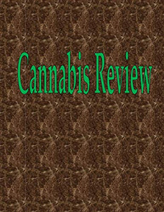 Cannabis Review 