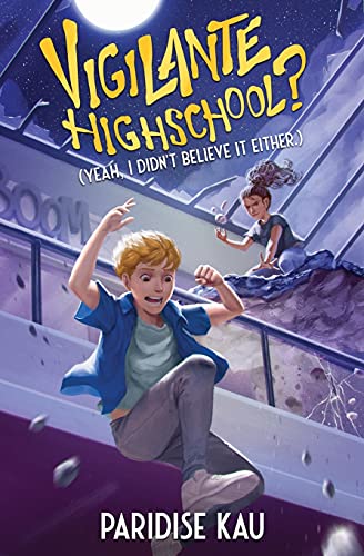 Vigilante Highschool? (Yeah, I Didn't Believe It Either.) cover