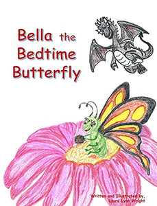 Bella the Bedtime Butterfly 