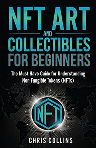 NFT Art and Collectibles for Beginners 