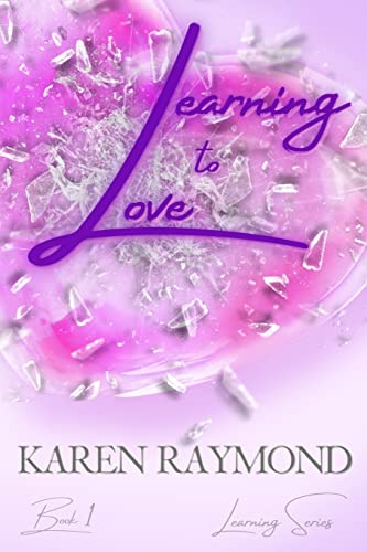 Learning to Love - Book 1 (Learning Series) cover