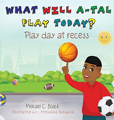 What Will A-Tal Play Today? Play Day at Recess cover